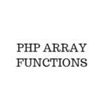 PHP ARRAY FUNCTION