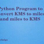 Python Program to Convert Kilometers(KMS) to Miles