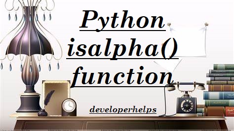 Python String isalpha() method