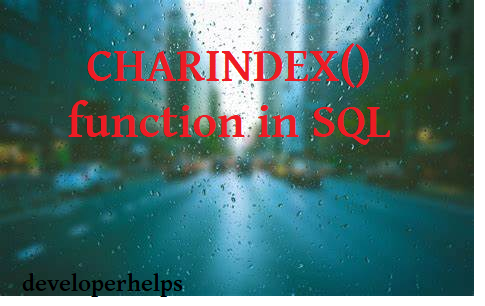 CHARINDEX() function in SQL: