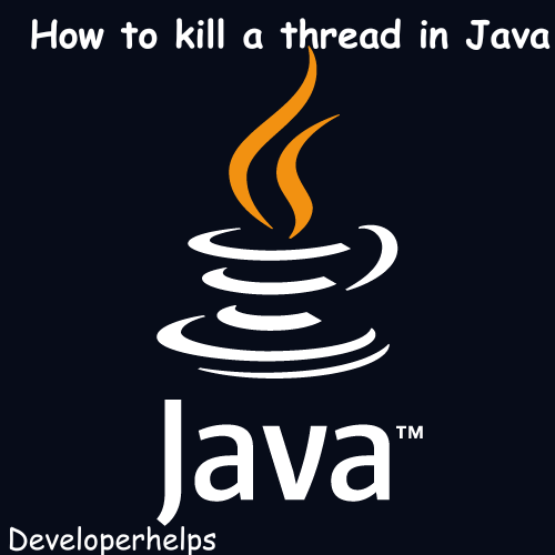 How to kill a thread in Java