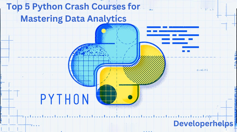 Top 5 Python Crash Courses for Mastering Data Analytics