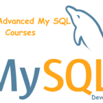 Top 7 Advanced My SQL Courses