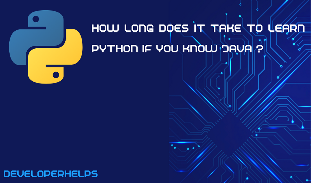 How long does it take to learn Python if you know Java?