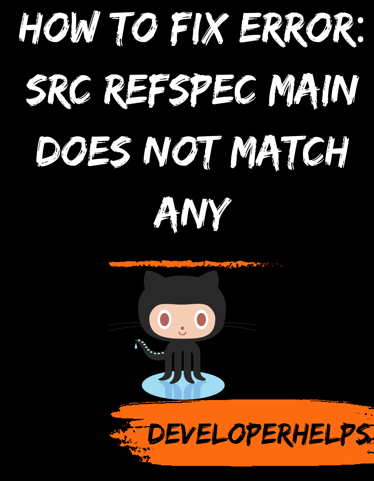 Git error: src refspec main does not match any