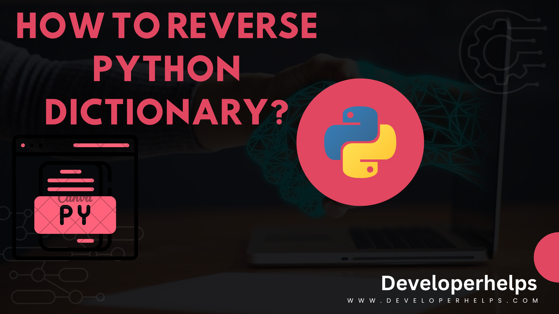How to Reverse the Python Dictionary?