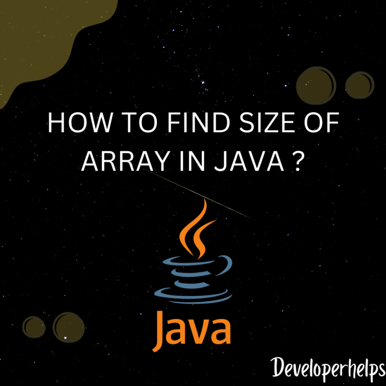 How to Find the Size or Length of an Array in JAVA? - Developer Helps