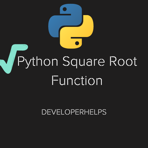 How to calculate Square Root in Python ?